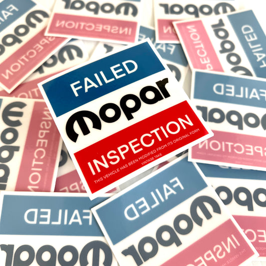 MOPAR Failed Inspection