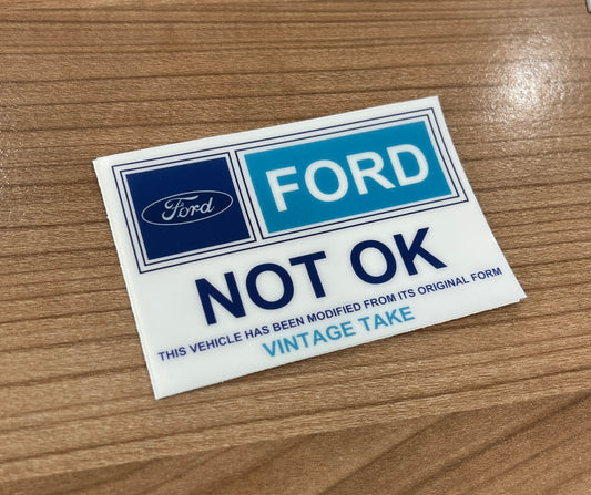 Ford NOT OK