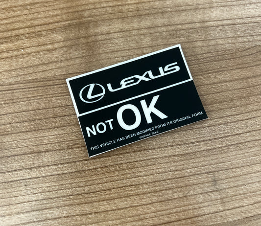 Lexus " NOT OK " V1 (Inner Glass)