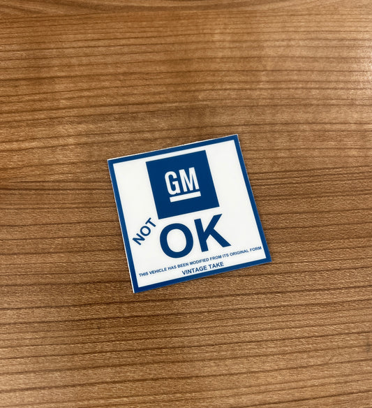 GM "NOT Ok "